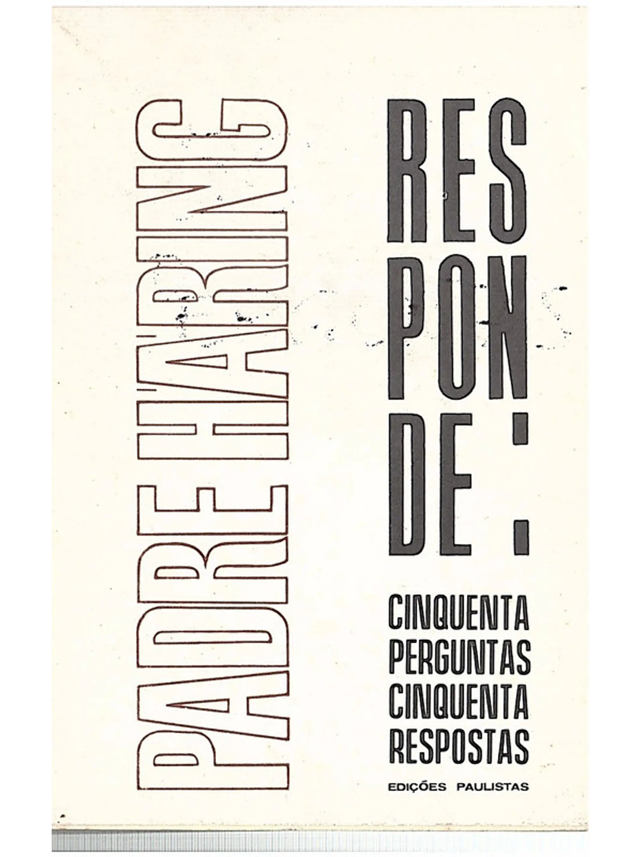 Padre Haring, responde cinquenta perguntas cinquenta respostas 1