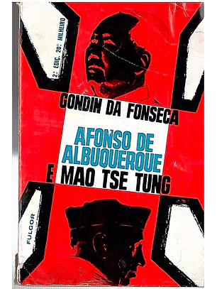 Afonso de Albuquerque e Mao Tse Tung