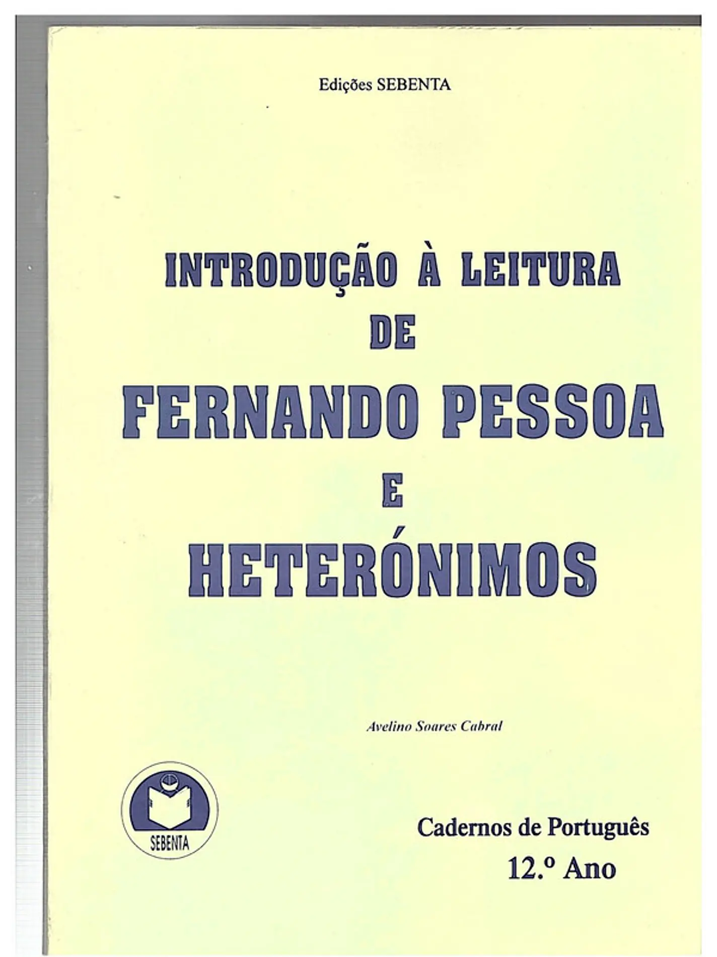 Introdução à leitura de Fernando Pessoa e heterónimos 1