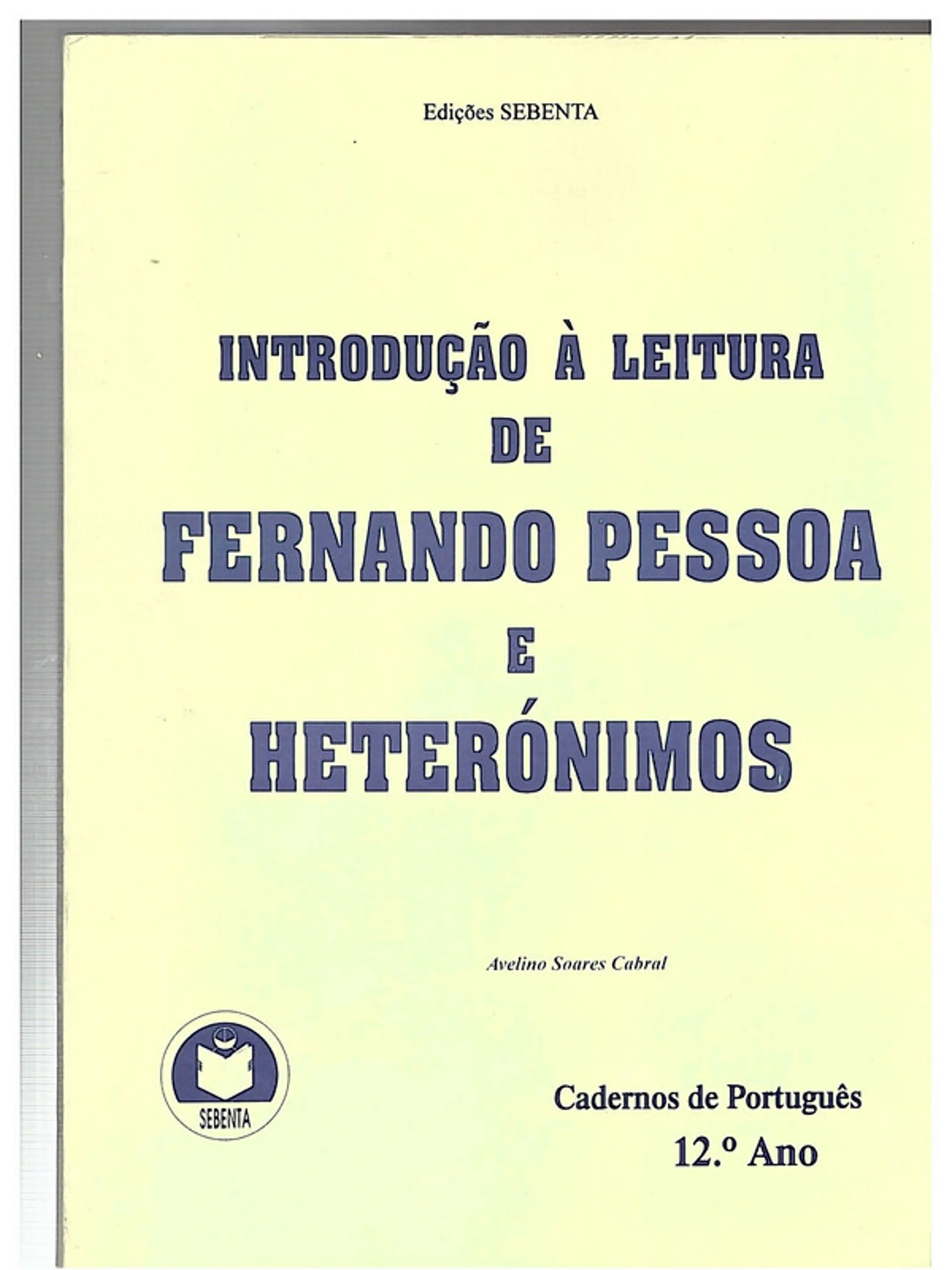 Introdução à leitura de Fernando Pessoa e heterónimos 1