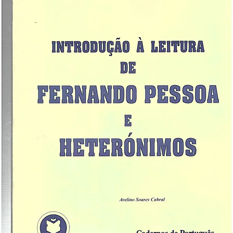 Introdução à leitura de Fernando Pessoa e heterónimos 1