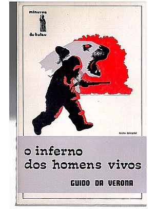 O inferno dos homens vivos