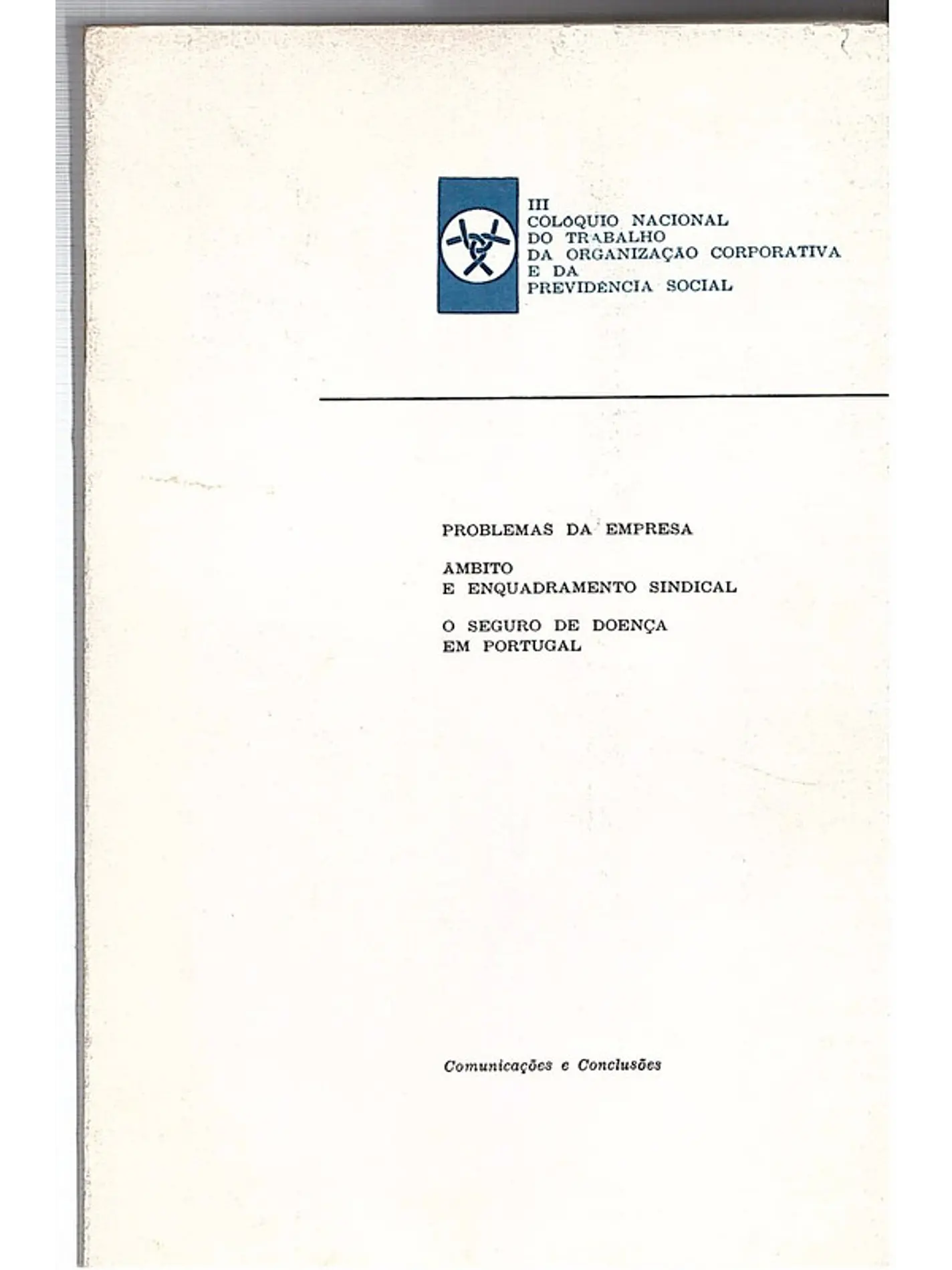 III colóquio nacional do trabalho da organização corporativa e da previdência social 1