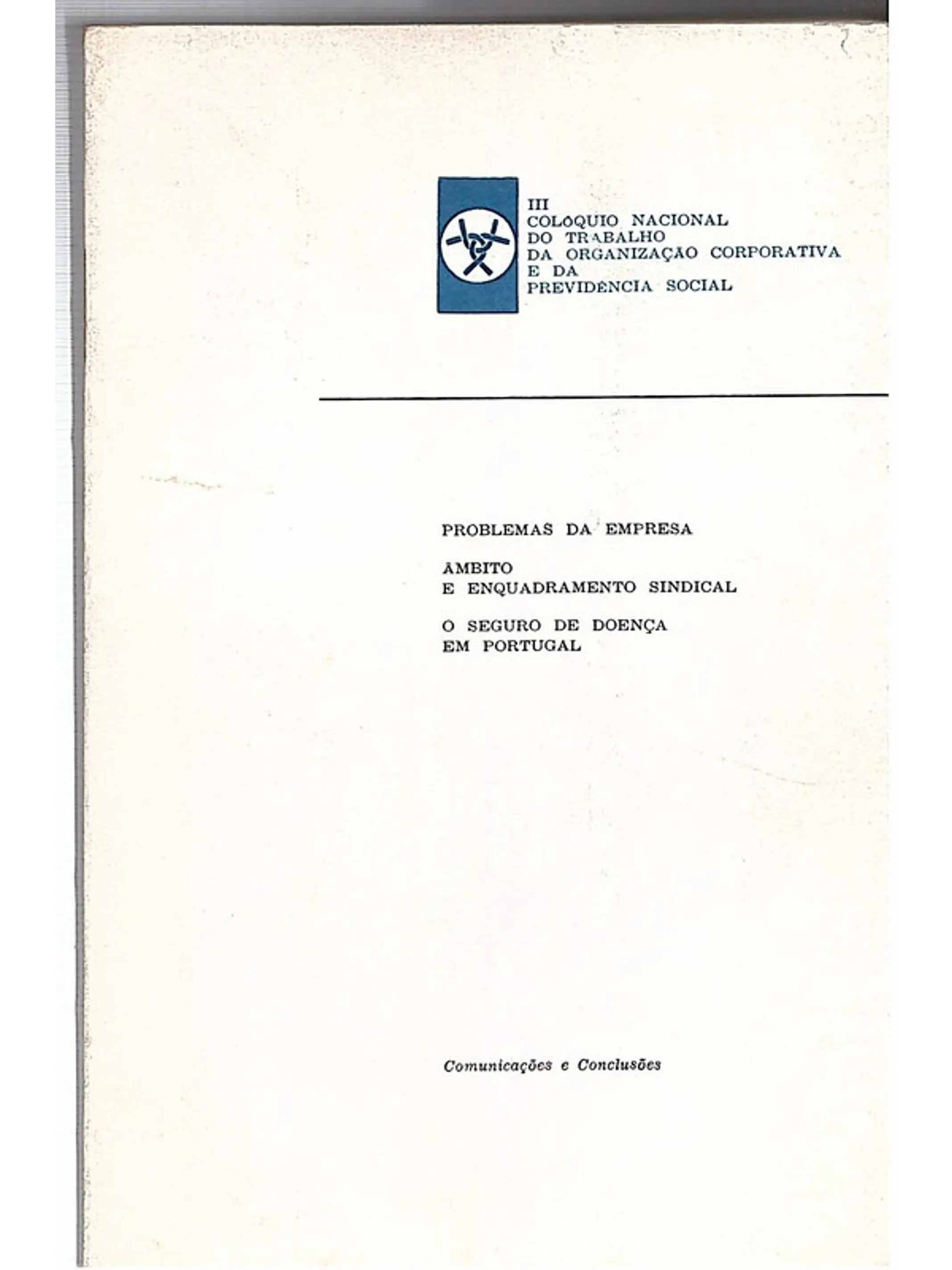III colóquio nacional do trabalho da organização corporativa e da previdência social 1