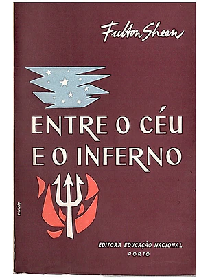 Entre o céu e o inferno