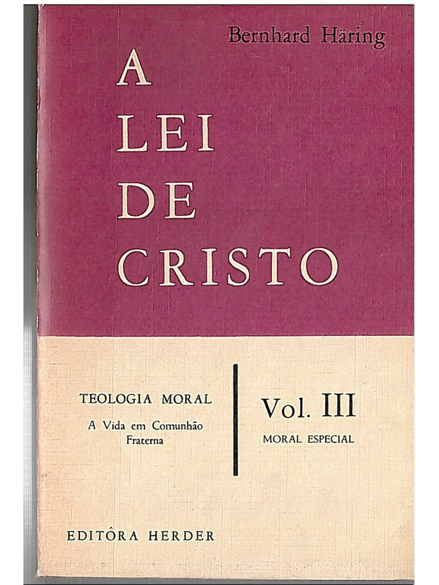 A lei de Cristo (vol 3) 1
