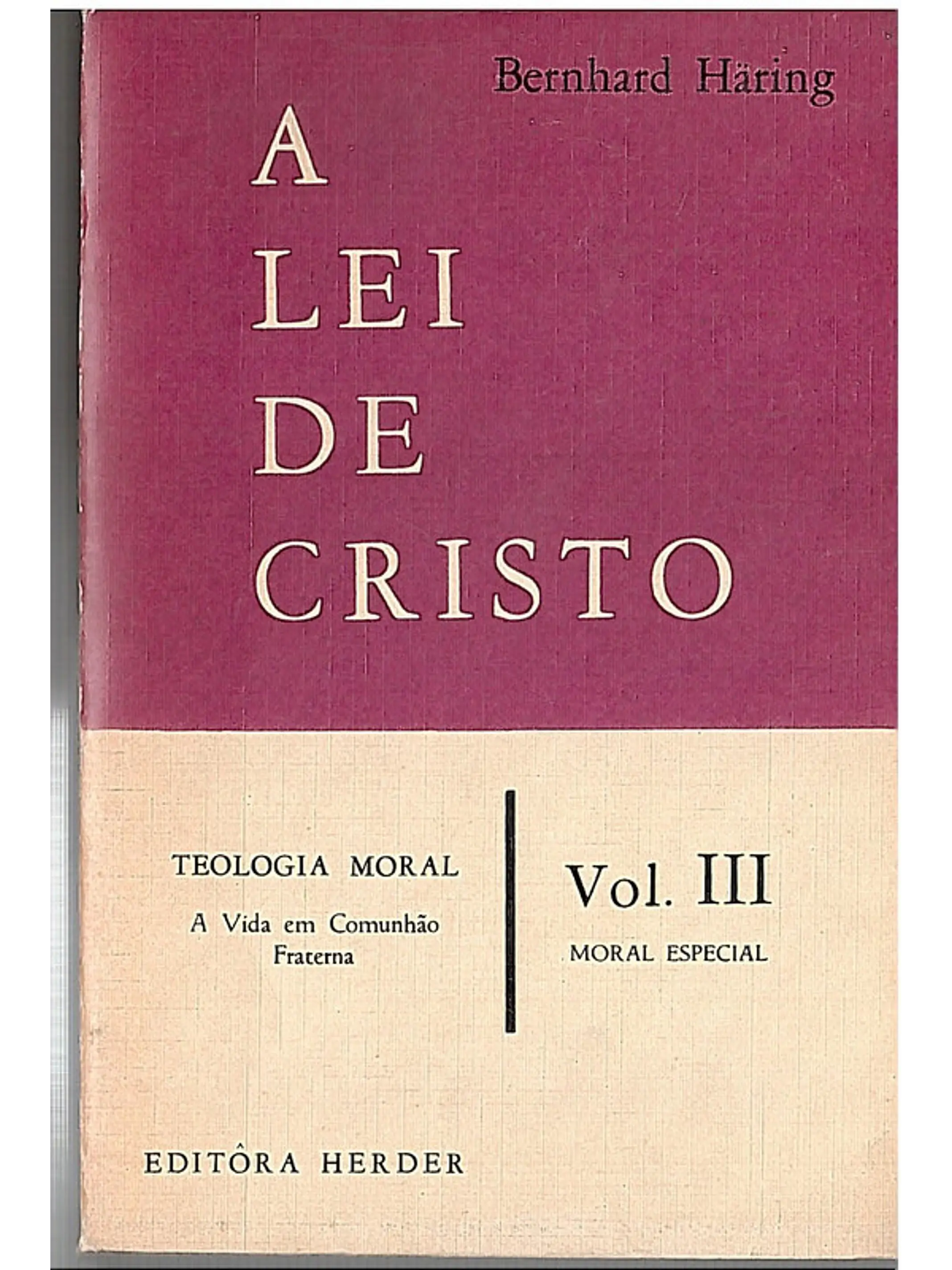 A lei de Cristo (vol 3) 1