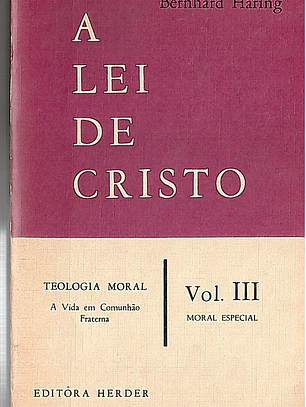 A lei de Cristo (vol 3)