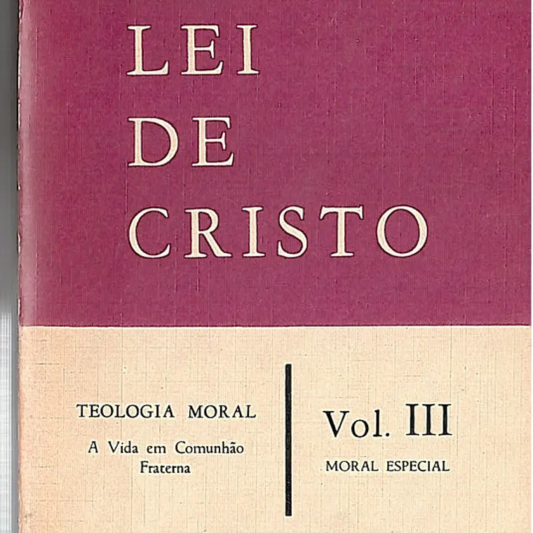 A lei de Cristo (vol 3) 1