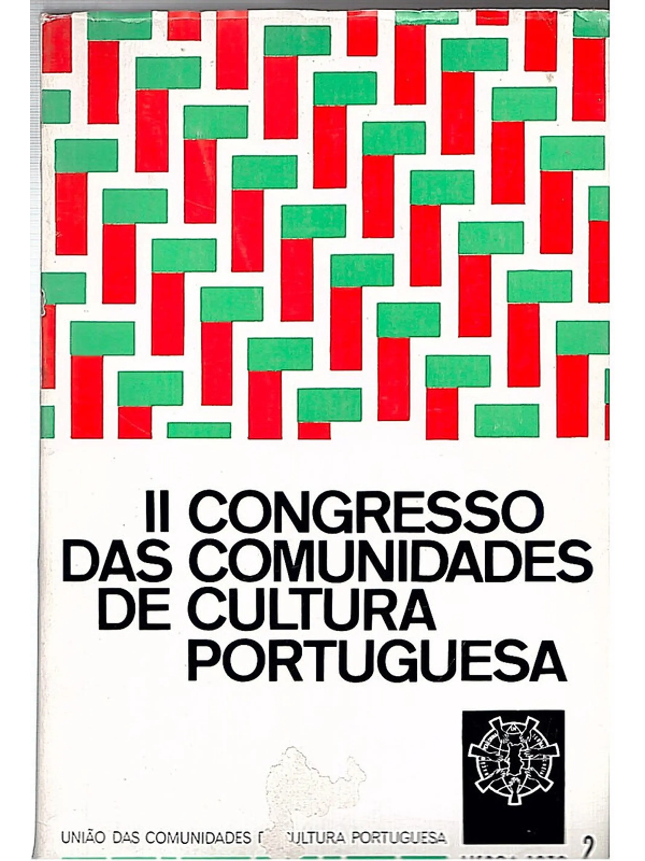 II Congresso das comunidades de cultura portuguesa vol 1 1
