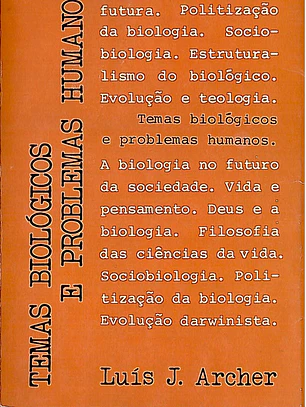 TEMAS BIOLÓGICOS E PROBLEMAS HUMANOS