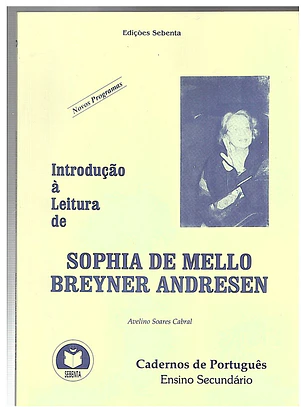 Introdução à leitura de Sophia de MeIlo Breyner Andresen