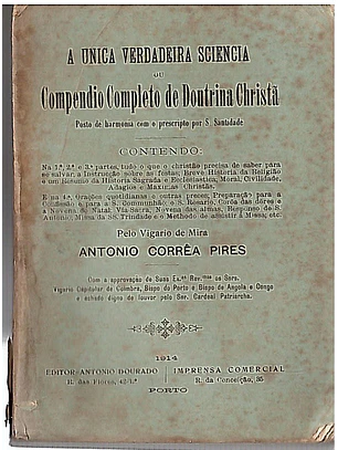 A unica verdadeira sciencia ou compêndio completo de doutrina christã