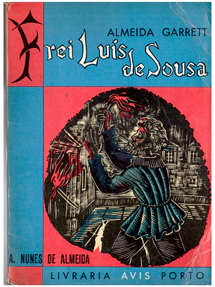 Frei Luis de Sousa, Almeida Garrett