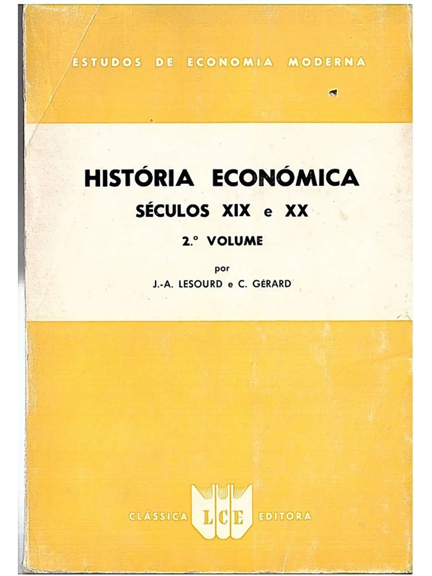 História económica séculos 19 e 20 - 2 volume 1