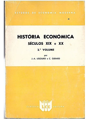 História económica séculos 19 e 20 - 2 volume