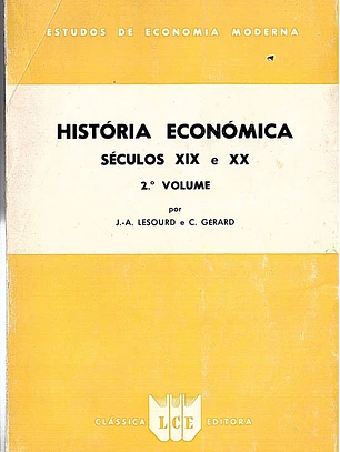 História económica séculos 19 e 20 - 2 volume