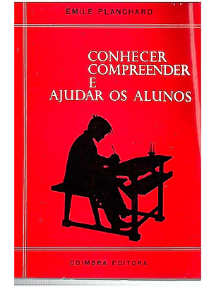 Conhecer compreender e ajudar os alunos