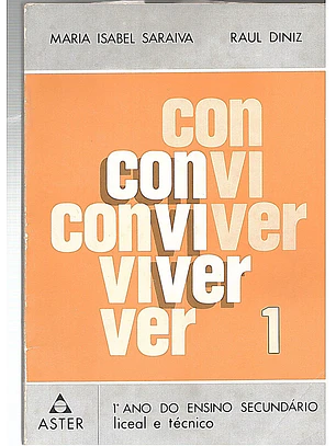 Conviver Primeiro ano do ensino secundário liceal e técnico
