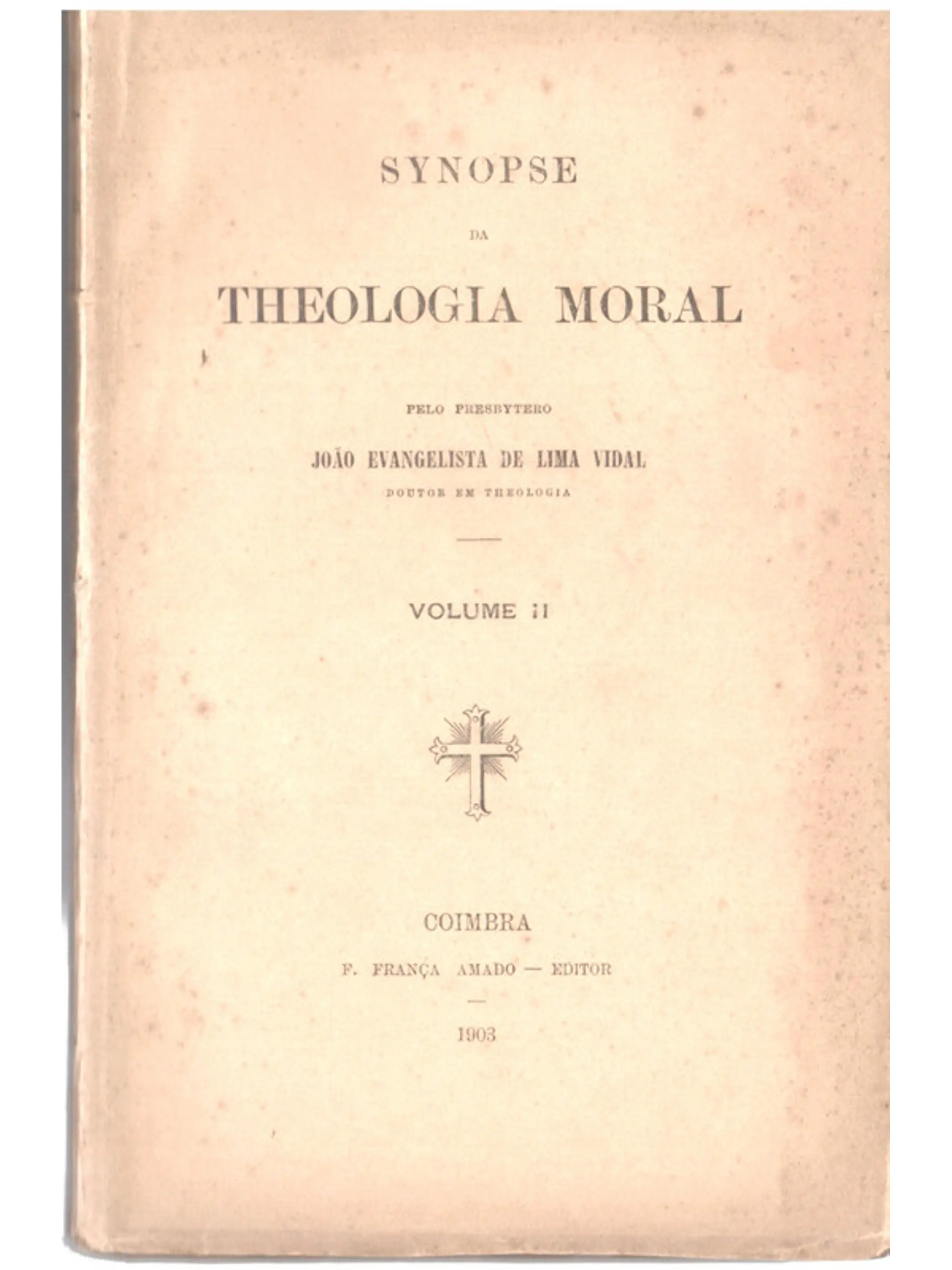 Synopse da theologia moral Volume 2 1
