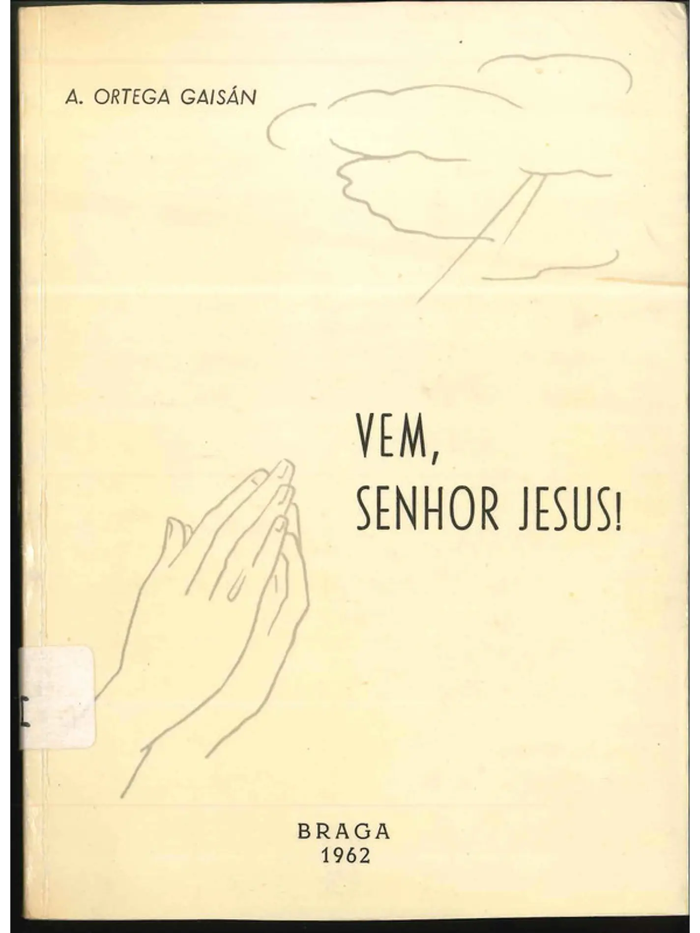 Vem Senhor Jesus 1