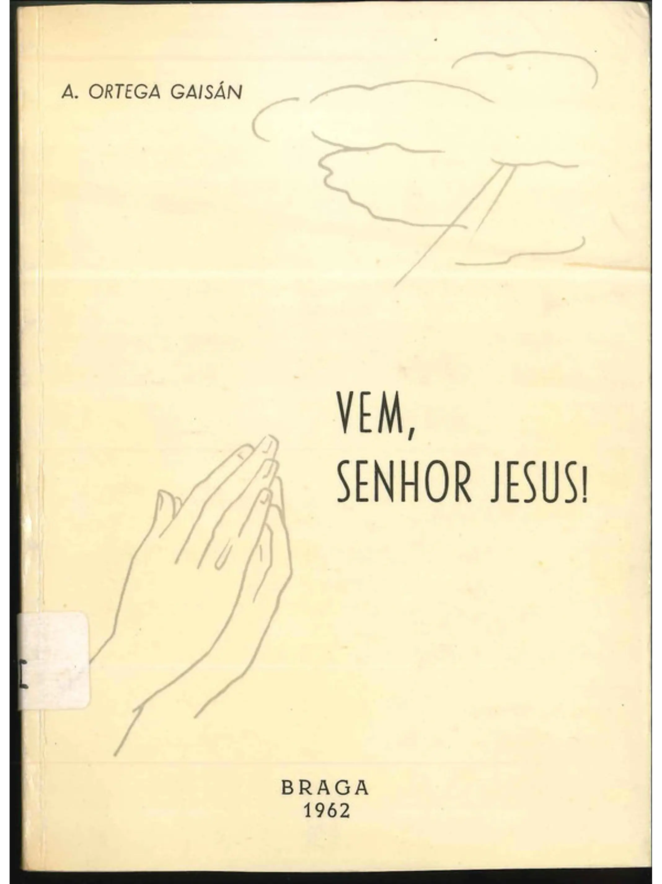 Vem Senhor Jesus 1