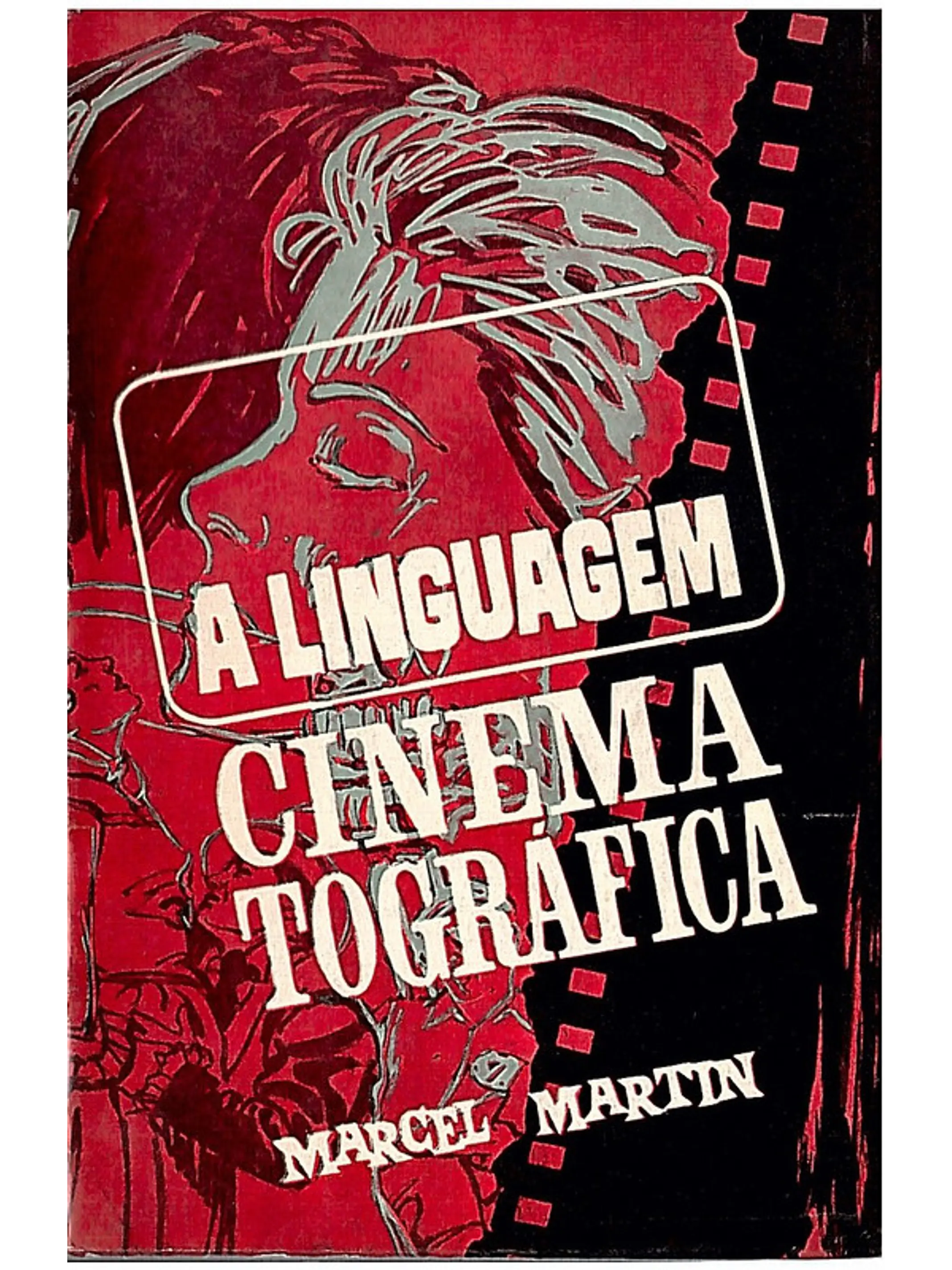 A LINGUAGEM CINEMATOGRÁFICA 1