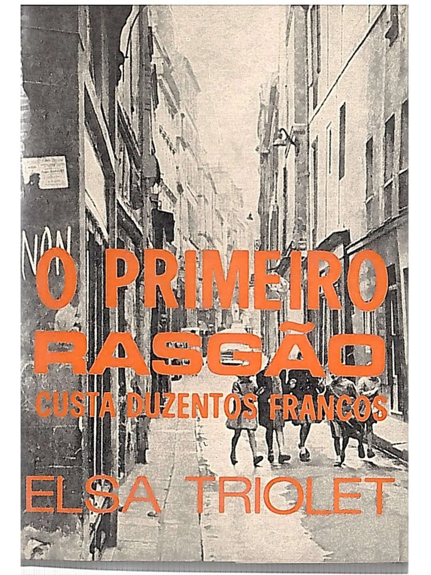 O primeiro rasgão custa duzentos francos 1