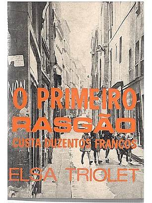 O primeiro rasgão custa duzentos francos