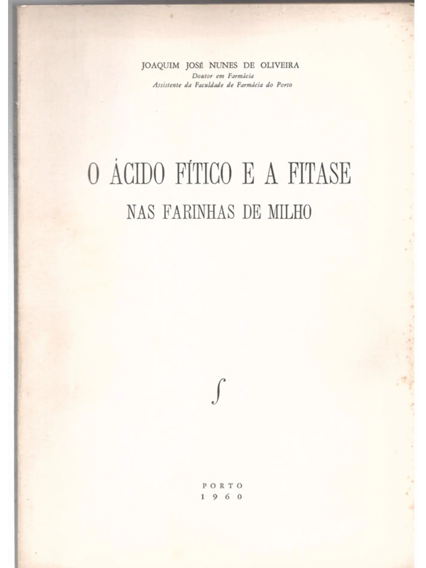 O ácido fitício e a fitase nas farinhas de milho 1