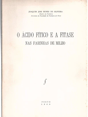 O ácido fitício e a fitase nas farinhas de milho