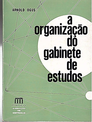 A organização do gabinete de estudos
