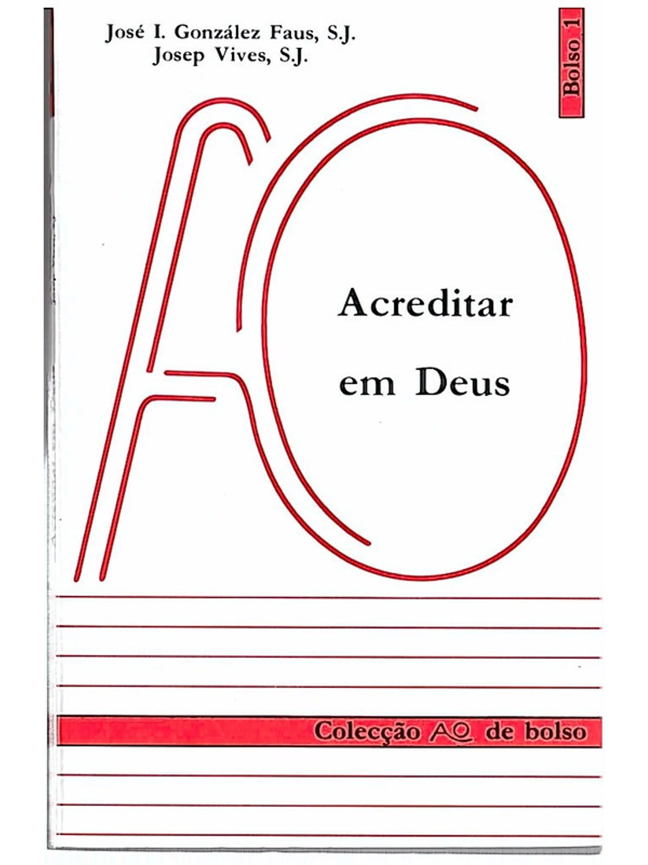 Acreditar em Deus 1
