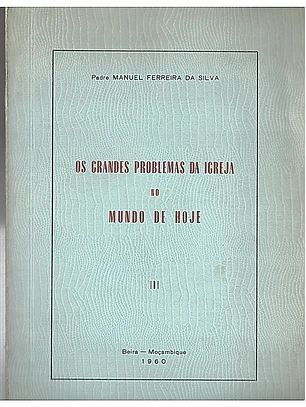 Os grandes problemas da igreja do mundo de Hoje