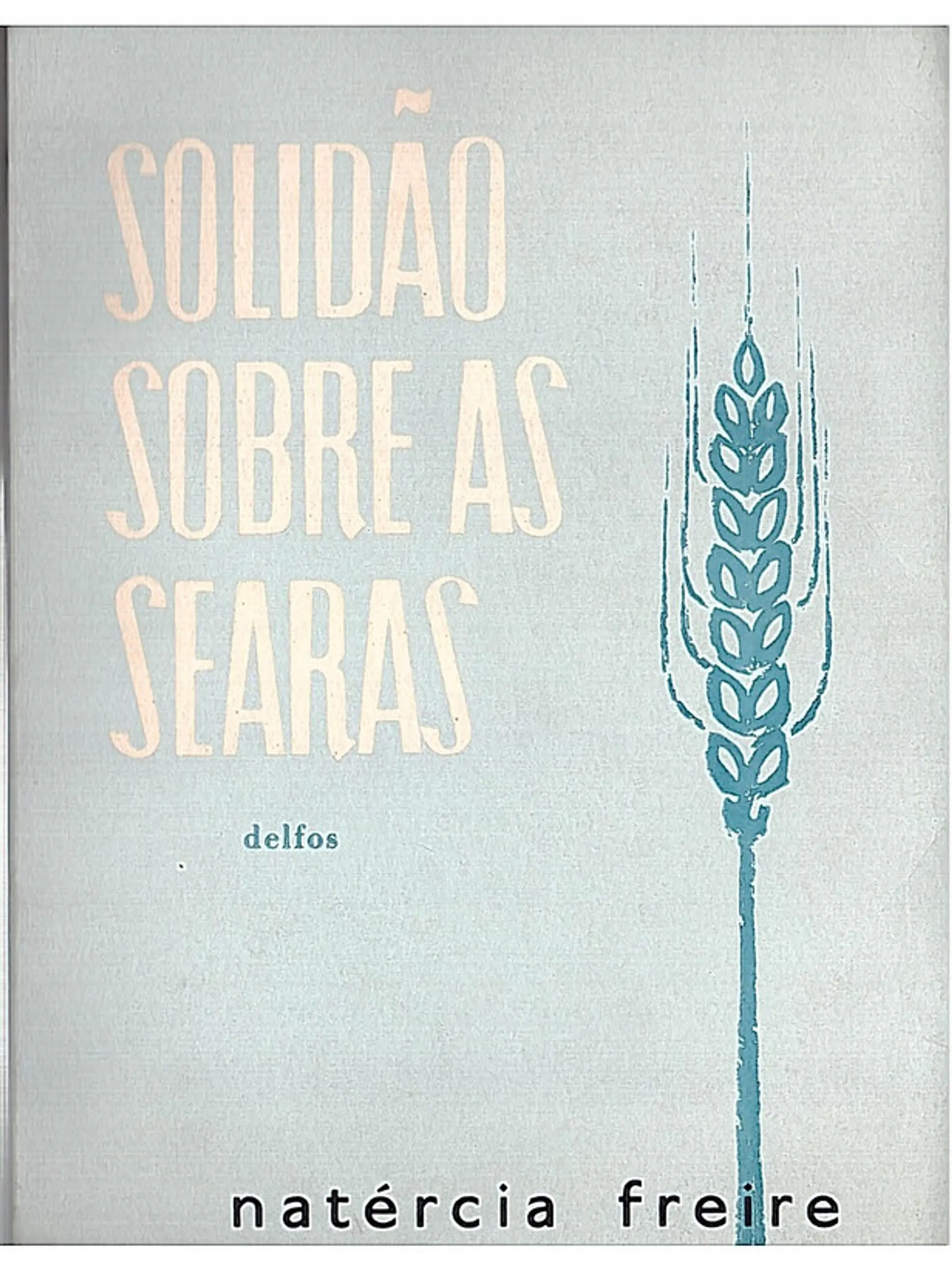 Solidão sobre as searas 1