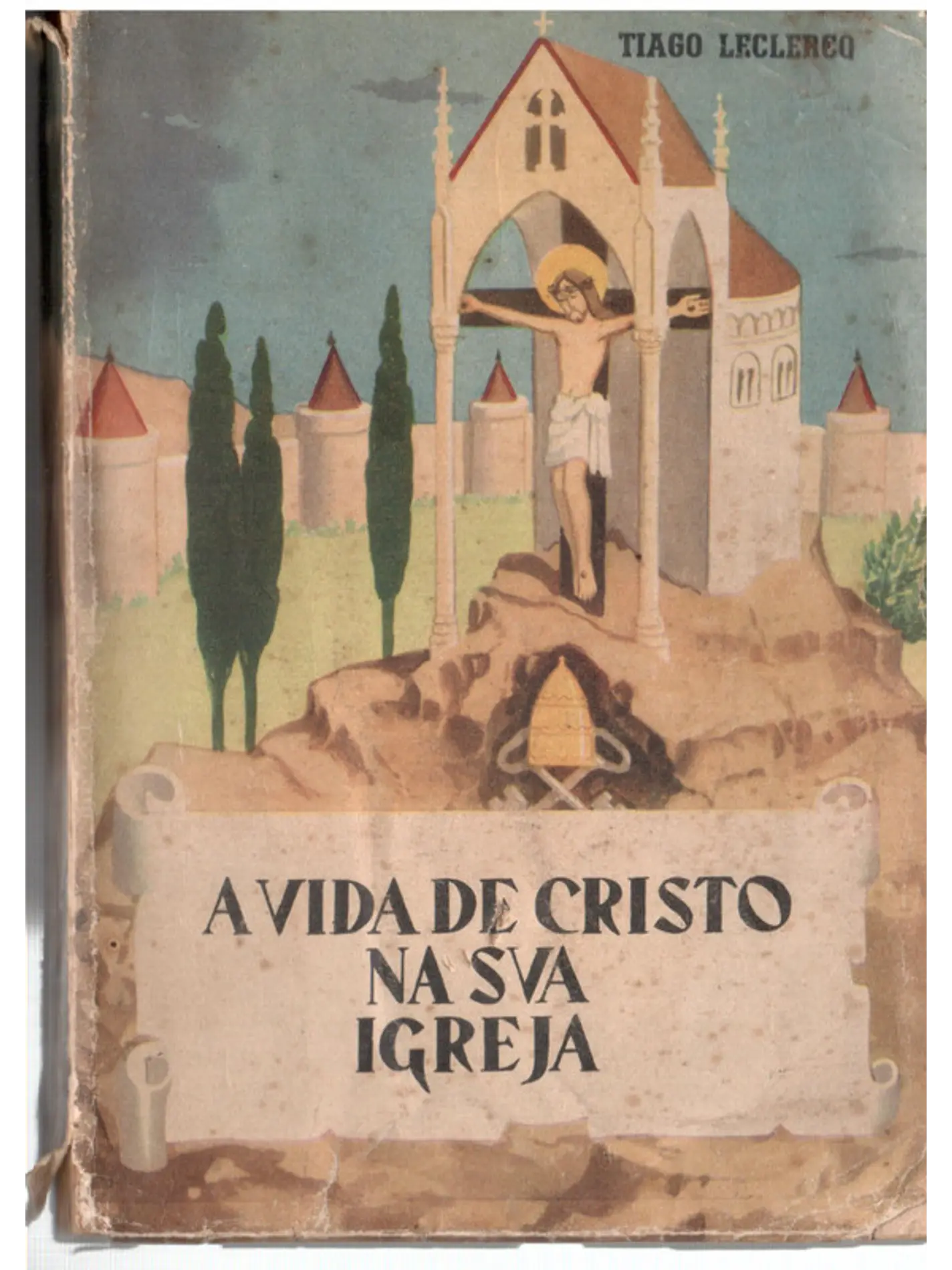 A vida de Cristo na sua igreja 1
