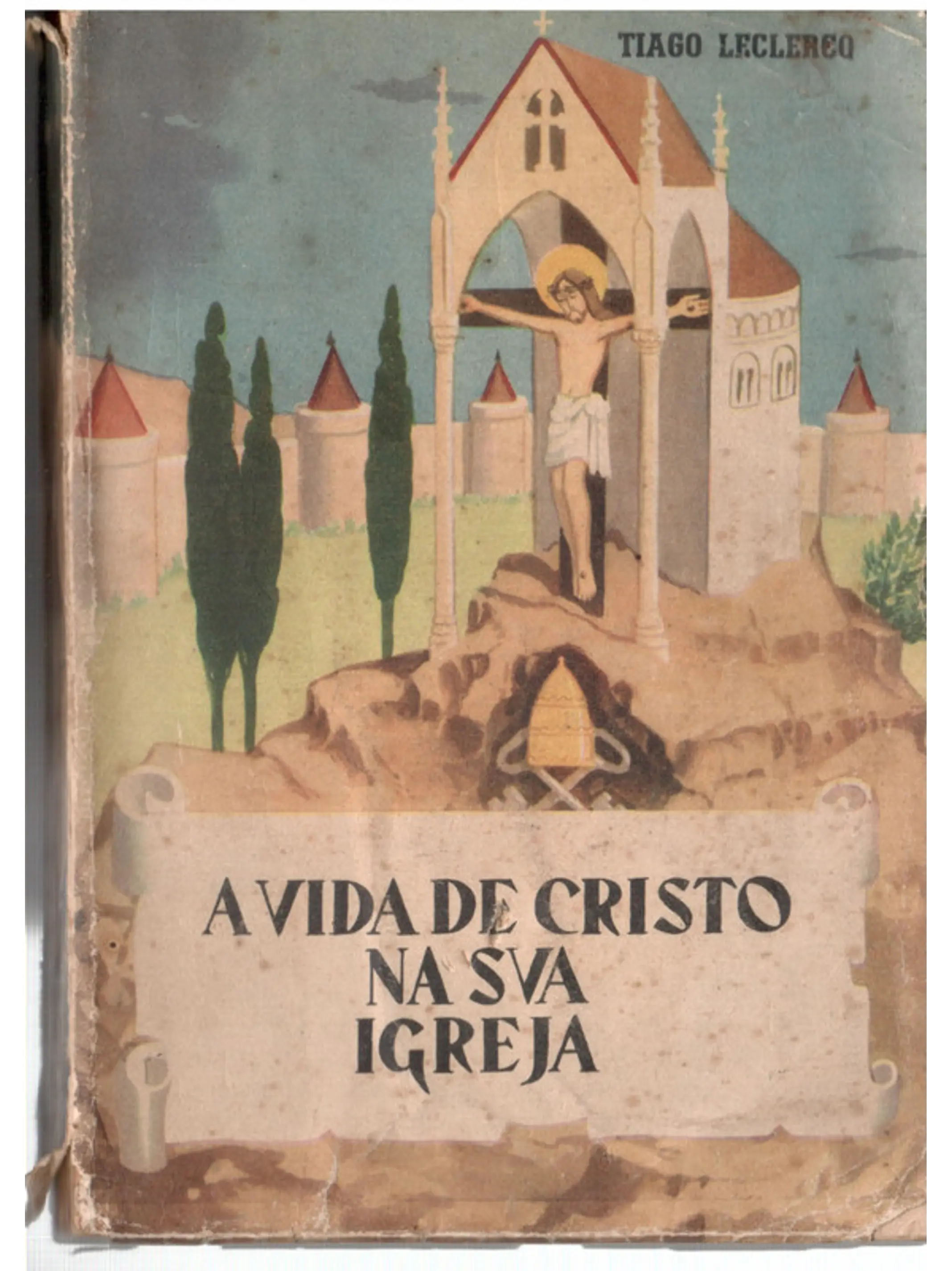 A vida de Cristo na sua igreja 1