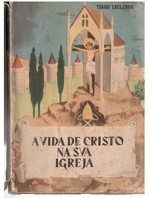 A vida de Cristo na sua igreja