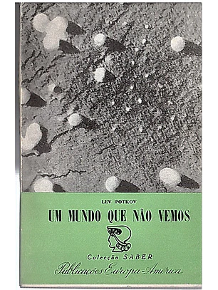 Um mundo que não vemos