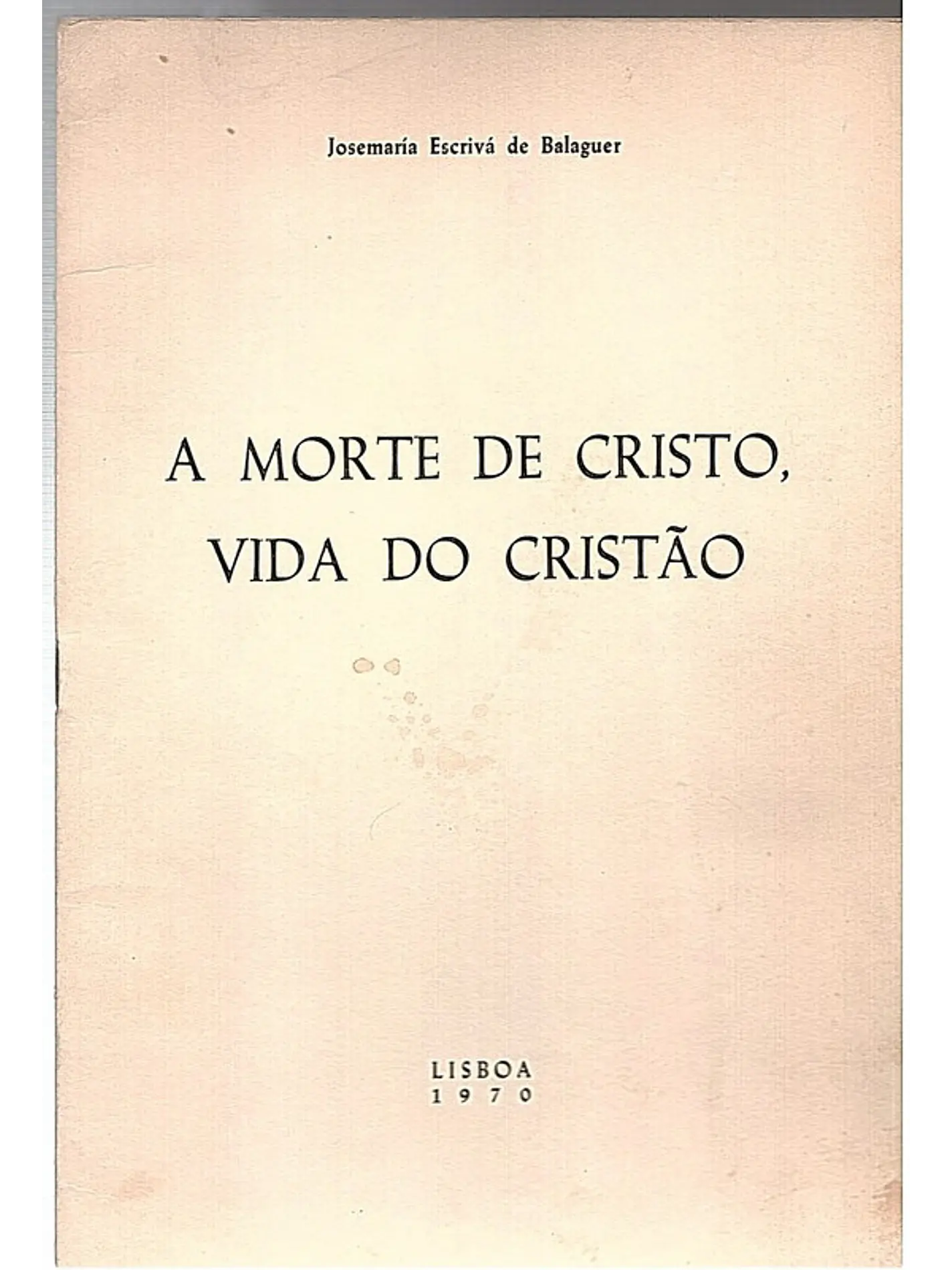 A morte de Cristo vida do cristão 1