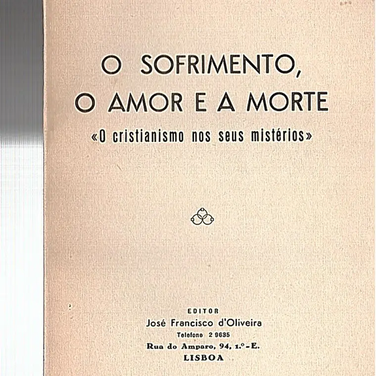 O sofrimento, o amor e a morte 1