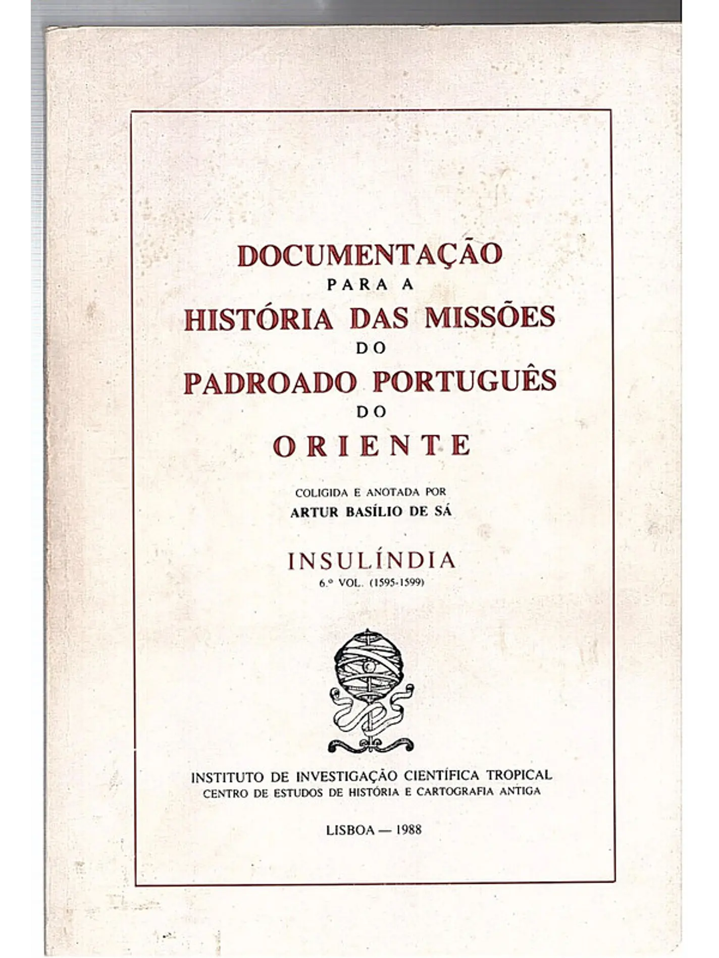 Documentação para a história das missões do padroado português do oriente - Insulíndia 1