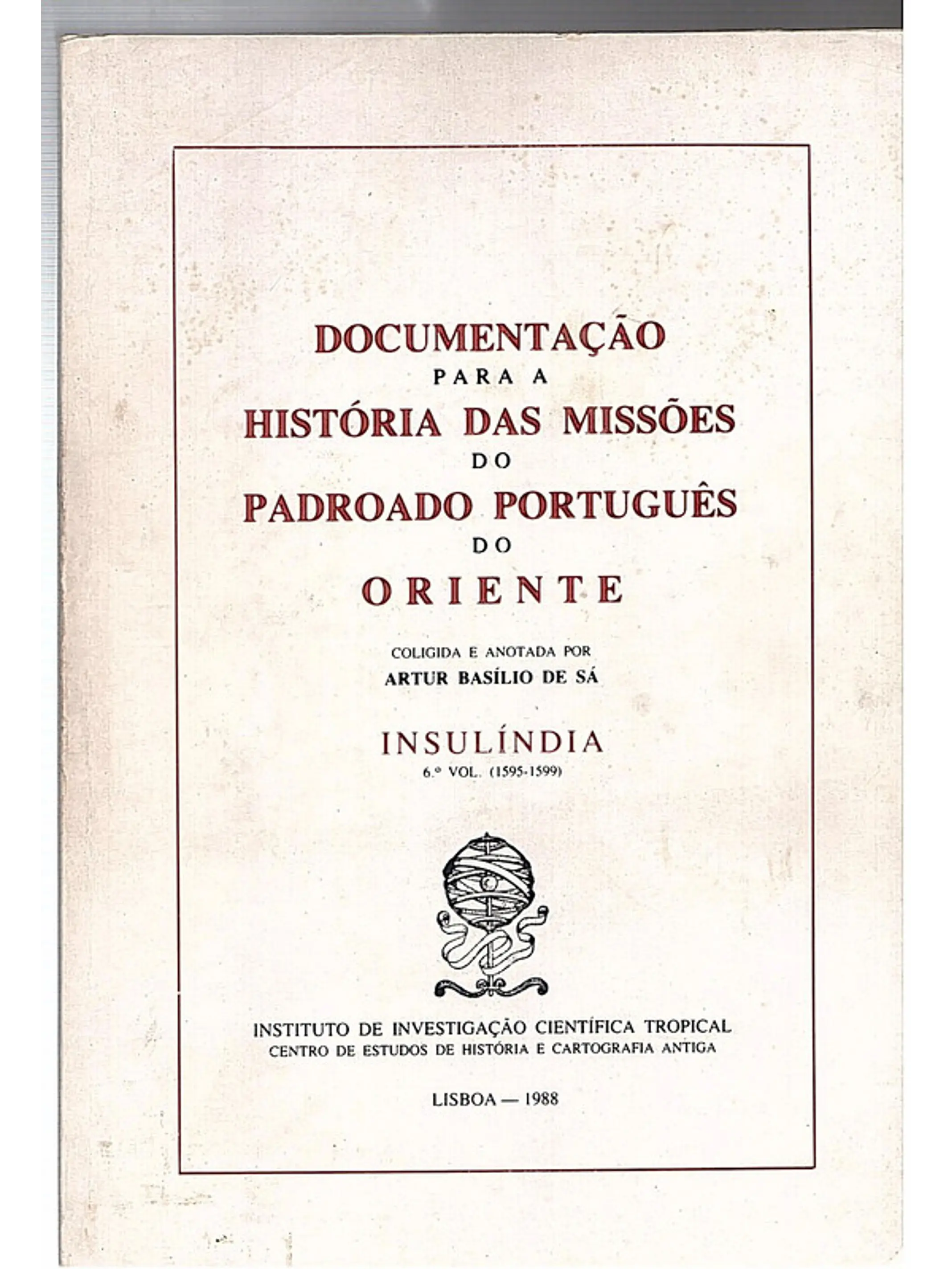 Documentação para a história das missões do padroado português do oriente - Insulíndia 1