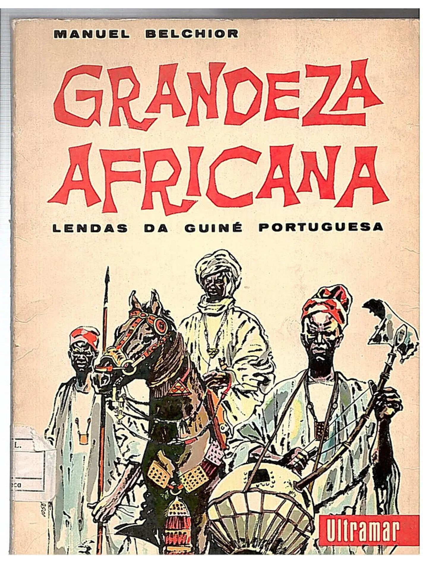 Grandeza africana lendas da guiné portuguesa 1