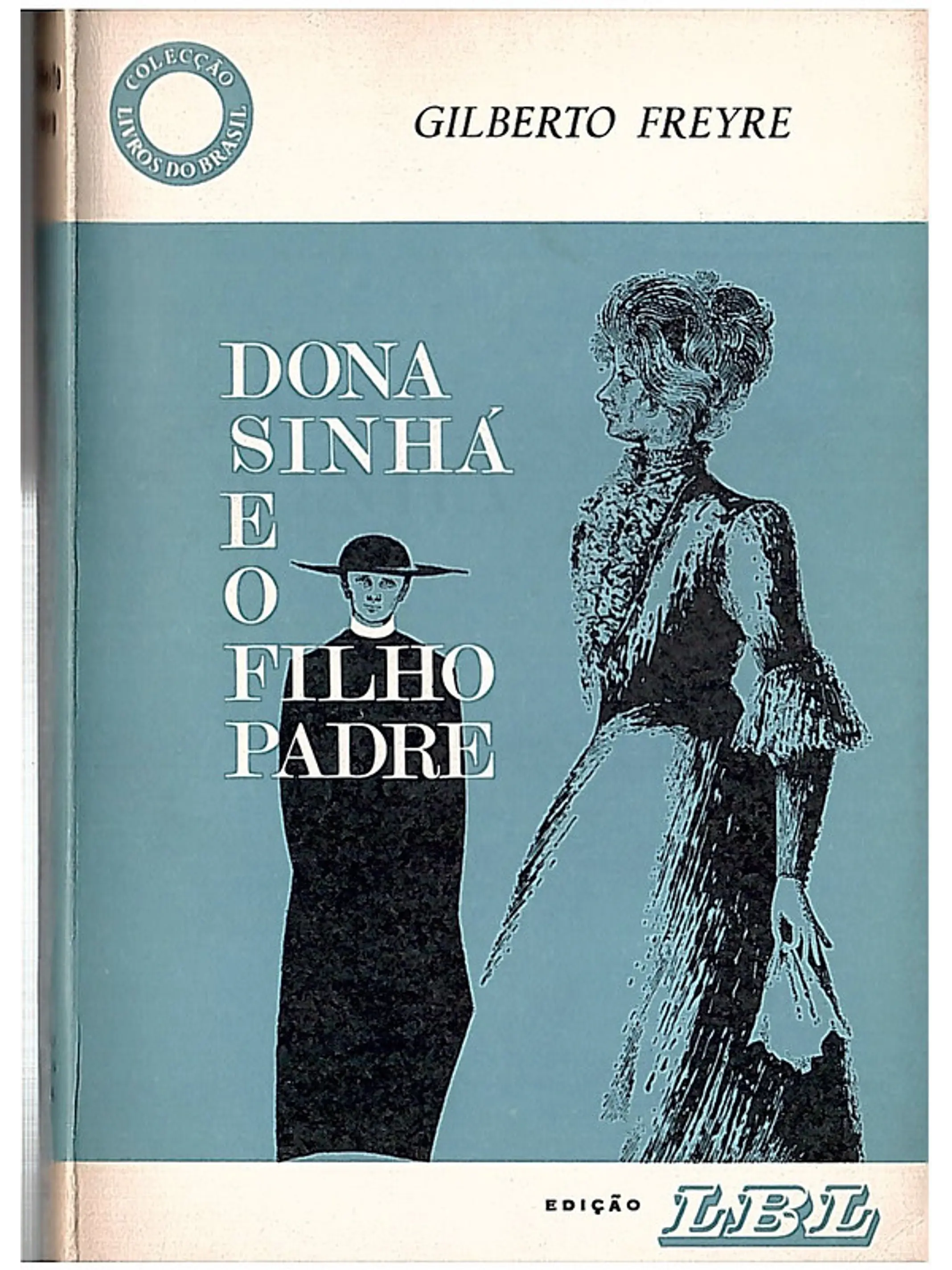 Dona Sinhá e o filho padre 1