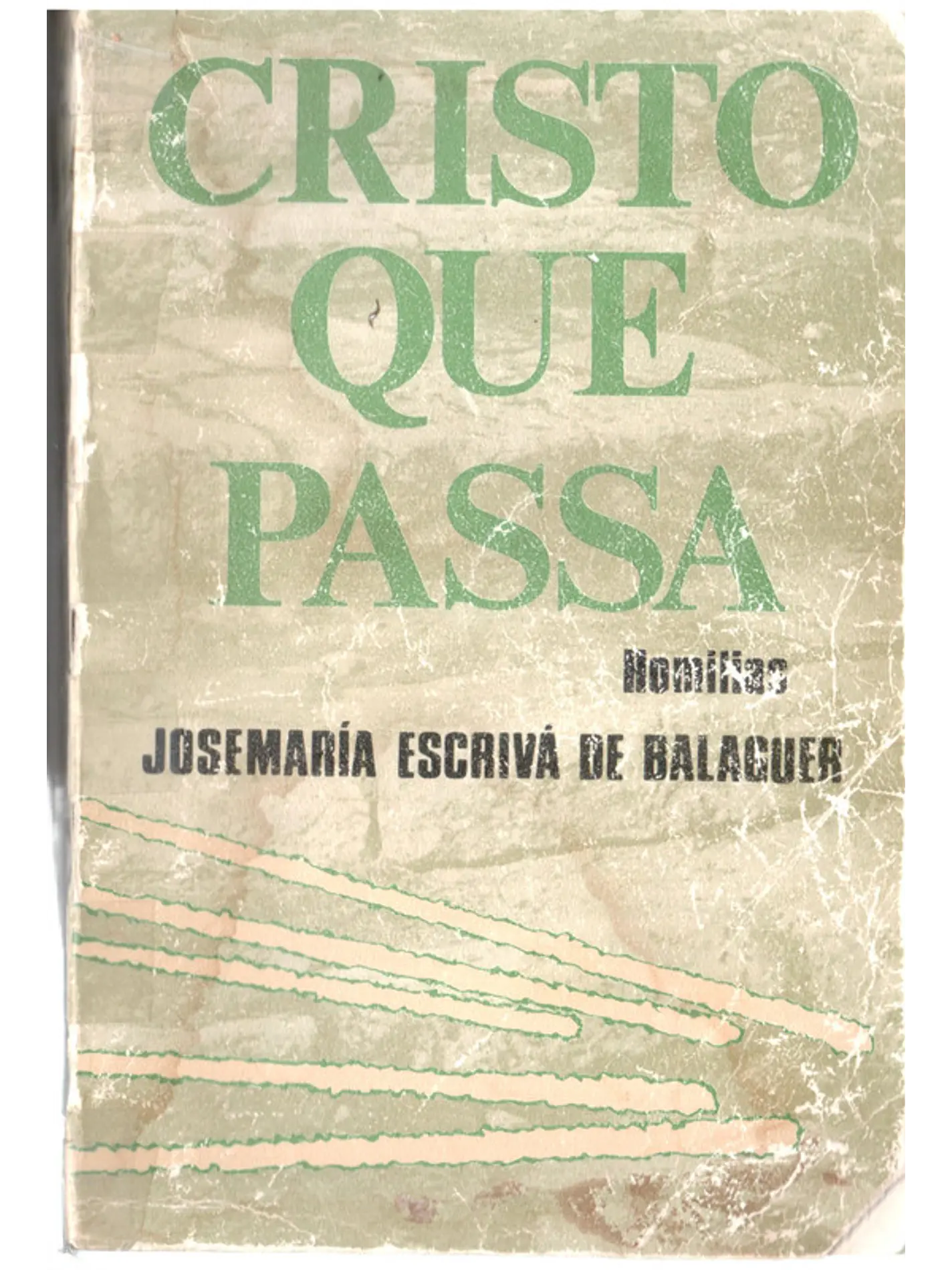 Cristo que passa homilias 1