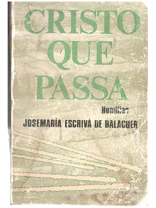 Cristo que passa homilias