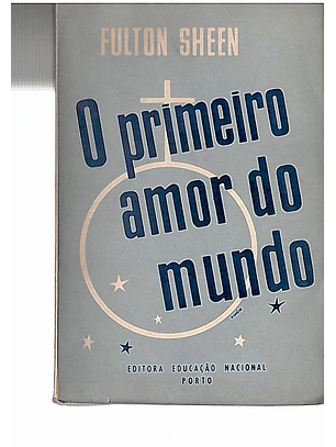 O primeiro amor do mundo