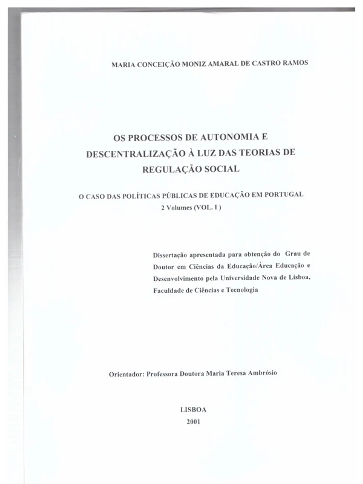 Os processos de autonomia e descentralização à luz da teoria de regulação social - volume 1 1