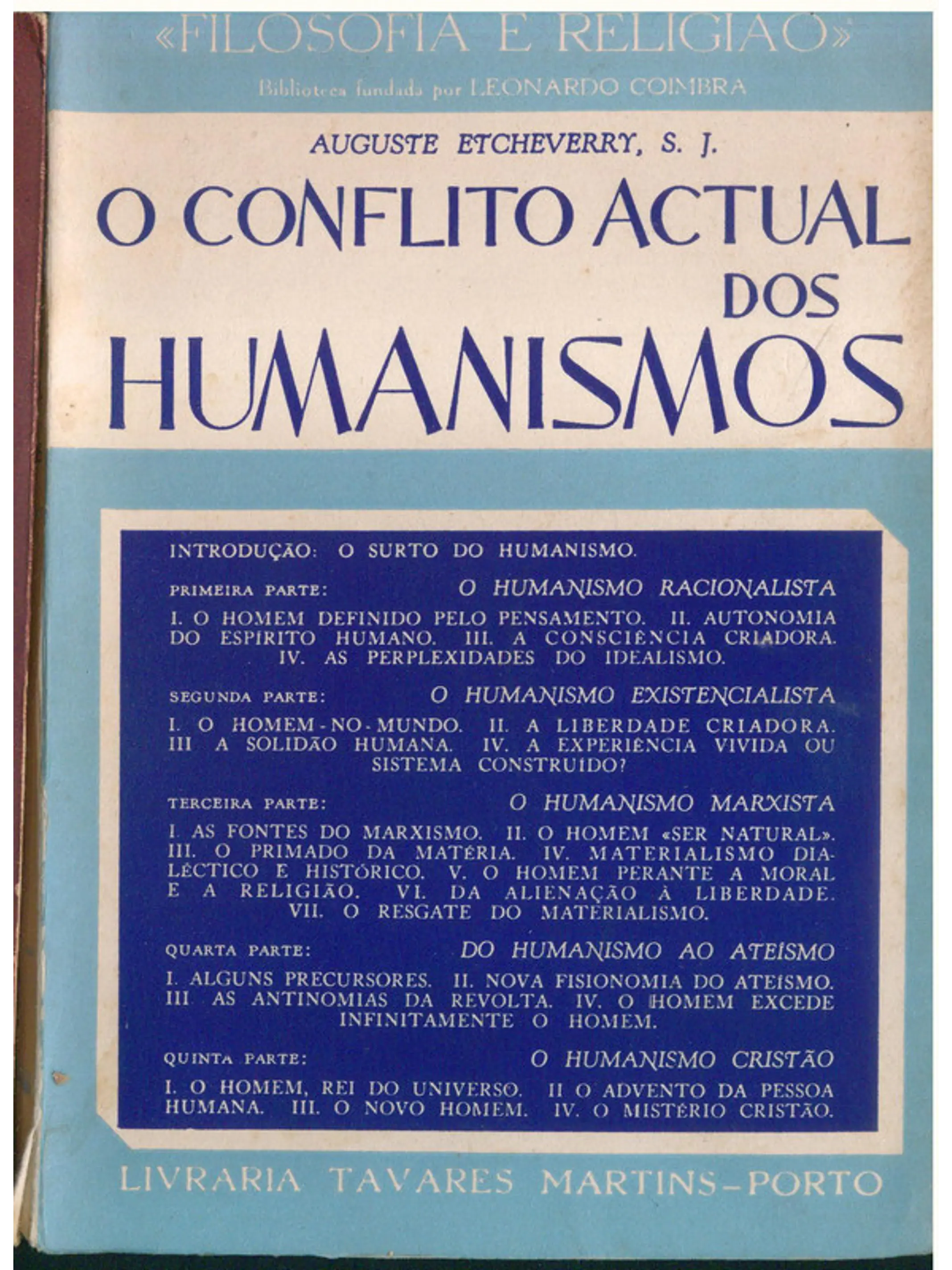 O conflito actual dos Humanismos 1